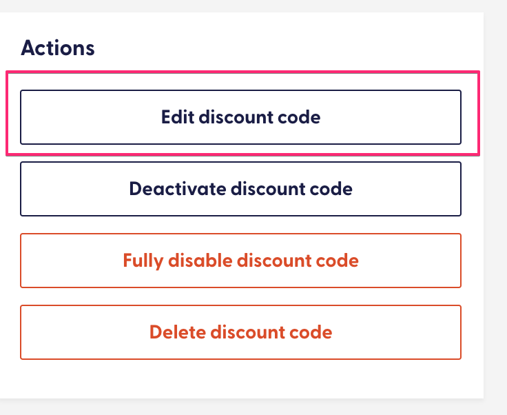 Use the discount code details page to edit the discount