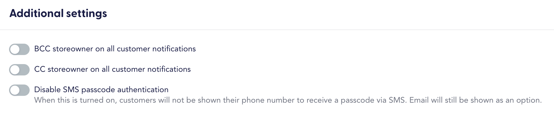 Additional settings section with options to BCC or CC the store owner on customer notifications and disable SMS passcode authentication.