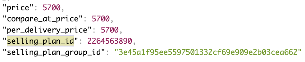 A screenshot showing the selling_plan_id property and its value