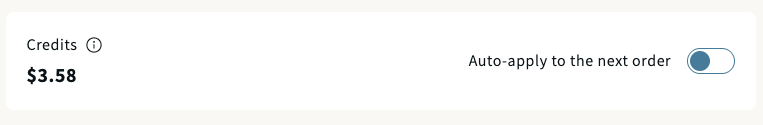 Credits balance of $3.58 with auto-apply enabled for the next order.