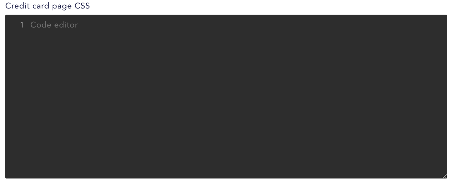 Shows the Credit card page CSS code editor field.