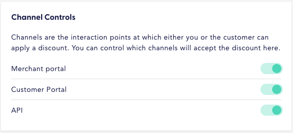 Channel Controls settings with toggles enabled for Merchant portal, Customer Portal, and API.