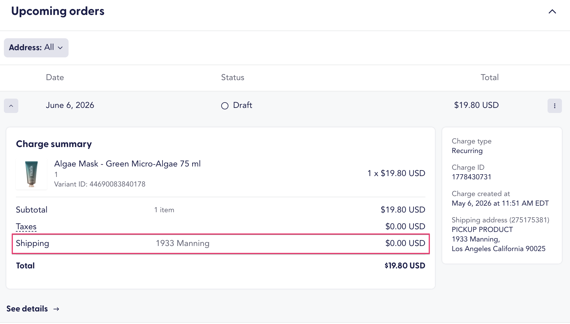 Upcoming orders panel showing a draft charge with the Shipping row highlighted, displaying "1933 Manning" as the pickup location at $0.00 USD.