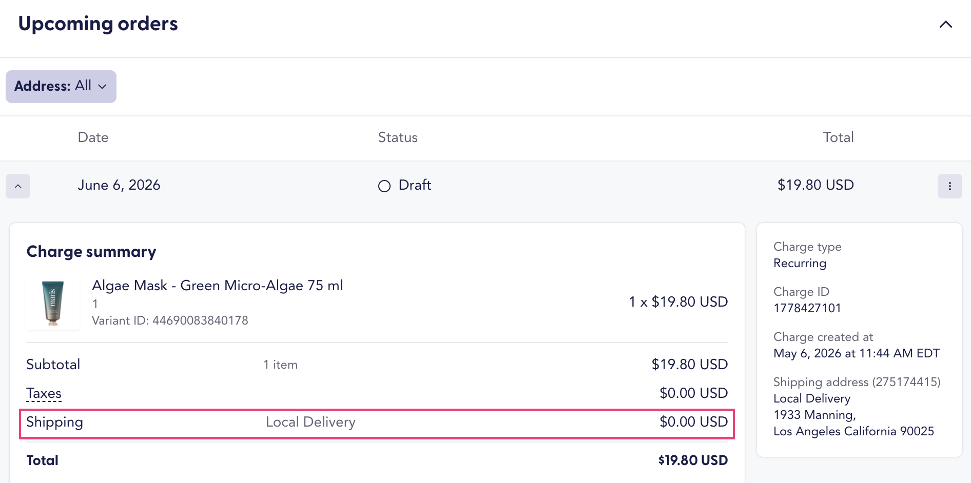 Upcoming orders panel with a draft order for June 6, 2026. Charge summary shows one Algae Mask item at $19.80 USD total, with the Shipping row (highlighted) showing Local Delivery at $0.00 USD.