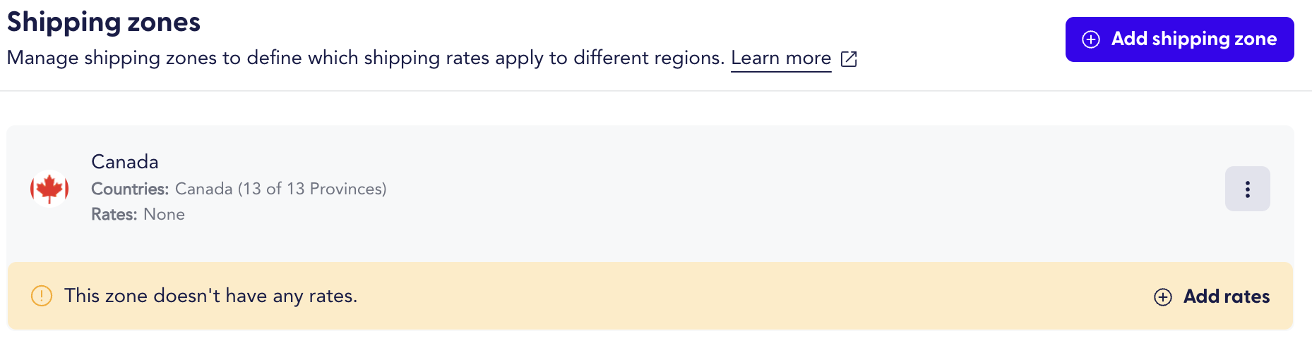 Shipping zones section showing a Canada zone covering all 13 provinces with no rates configured and a warning to add rates.