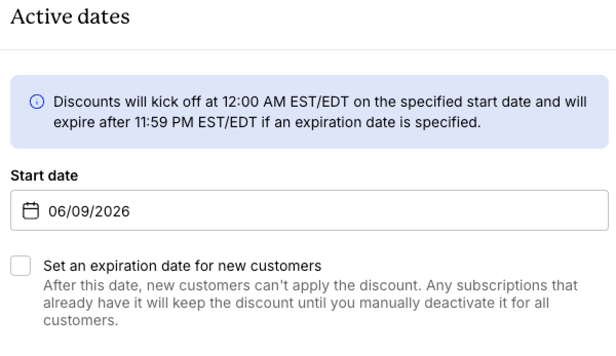 Active dates settings showing a discount start date of June 9, 2026, with an option to set an expiration date for new customers and a note explaining when discounts become active and expire.