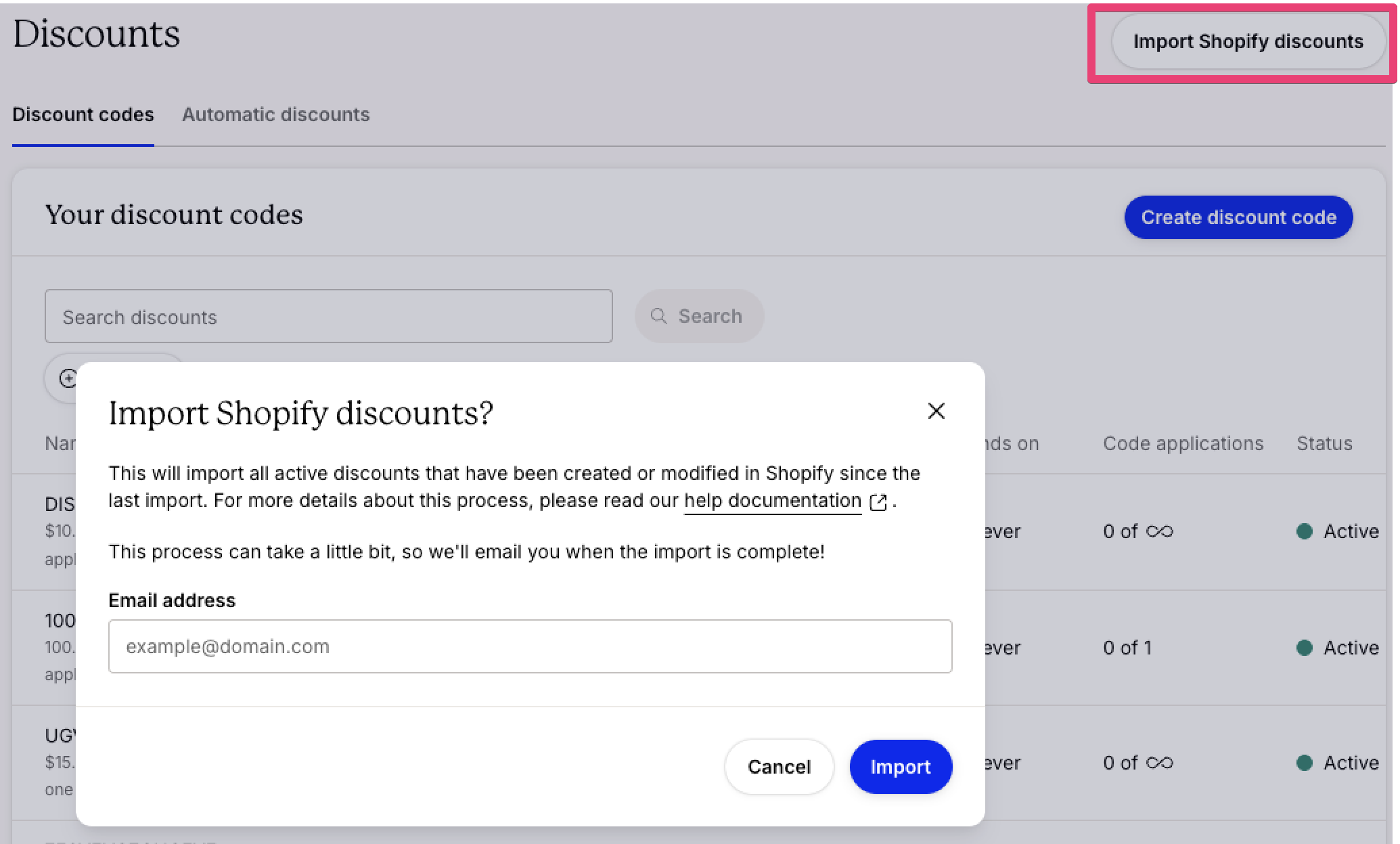 Discounts page showing the Import Shopify discounts button and an import dialog that allows merchants to import active Shopify discounts, enter an email address for completion notifications, and start the import process.