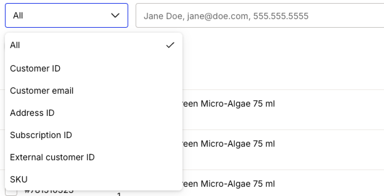 Search filter menu showing options to search by All, Customer ID, Customer email, Address ID, Subscription ID, External customer ID, or SKU, with All currently selected.
