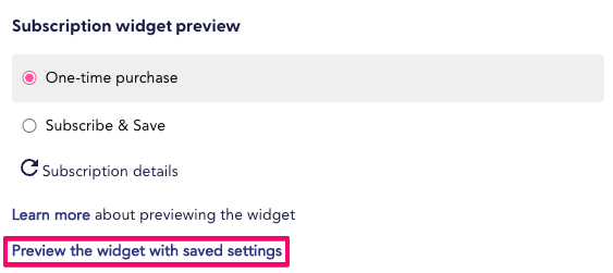Preview widget with saved settings
