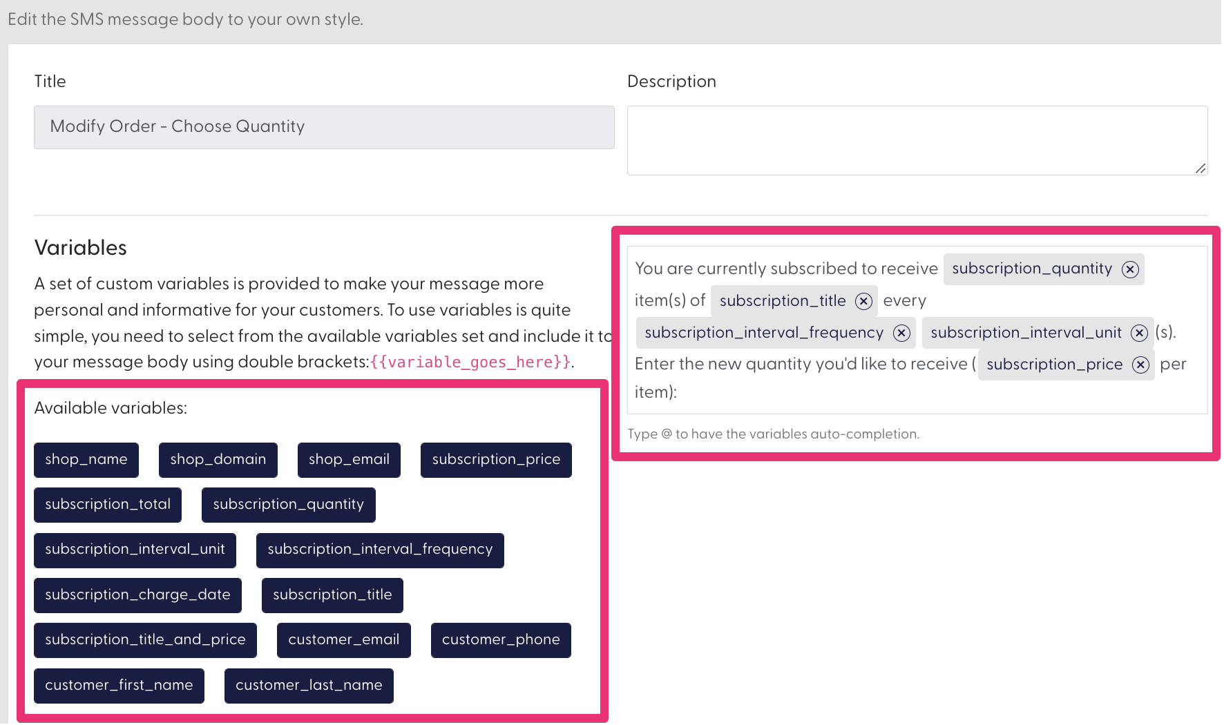 A list of available Variables can be found on the Edit message template page, located on the right-hand side